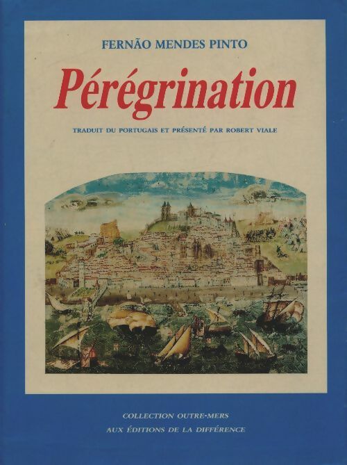 Livrenpoche : Pérégrination - Fernão Mendes Pinto - Livre