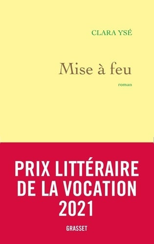 Livrenpoche : Mise à feu - Clara Ysé - Livre
