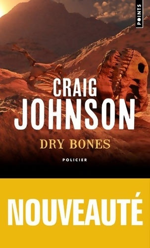 Livrenpoche : Dry bones - Craig Johnson - Livre