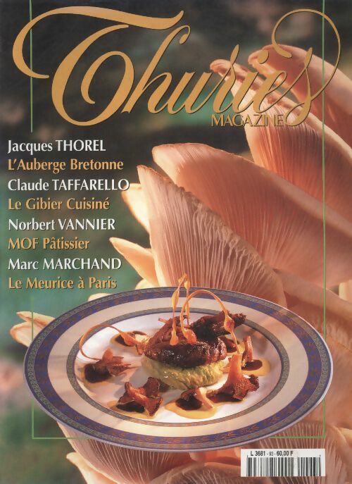 Livrenpoche : Thuriès gastronomie magazine n°93 - Collectif - Livre