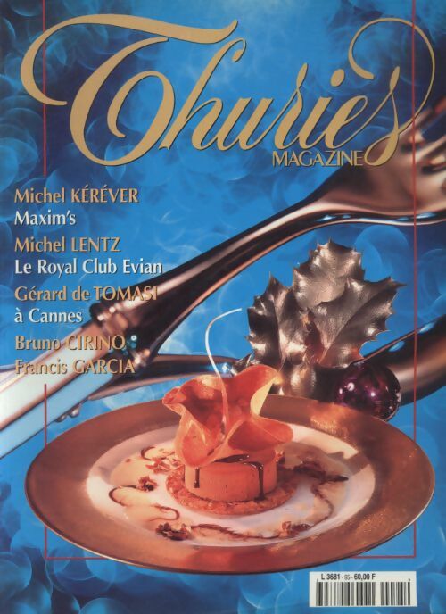 Livrenpoche : Thuriès gastronomie magazine n°95 - Collectif - Livre