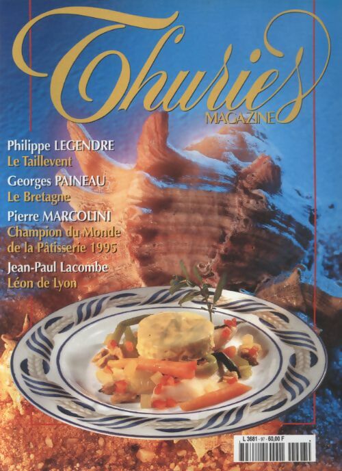 Livrenpoche : Thuriès gastronomie magazine n°97 - Collectif - Livre