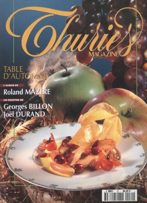Livrenpoche : Thuriès gastronomie magazine n°72 - Collectif - Livre