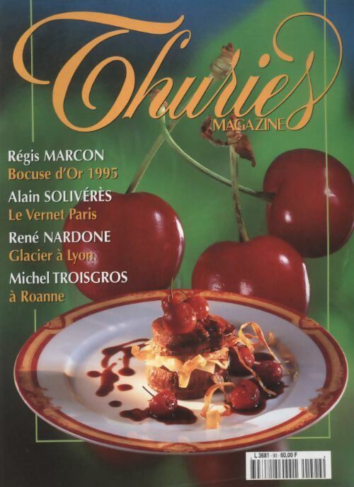 Livrenpoche : Thuriès gastronomie magazine n°90 - Collectif - Livre