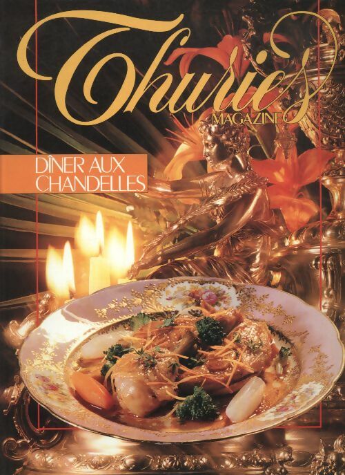 Livrenpoche : Thuriès gastronomie magazine n°35 : Dîner aux chandelles - Collectif - Livre
