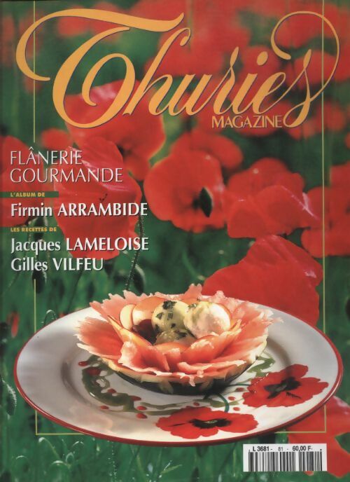 Livrenpoche : Thuriès gastronomie magazine n°81 : Flânerie gourmande - Collectif - Livre