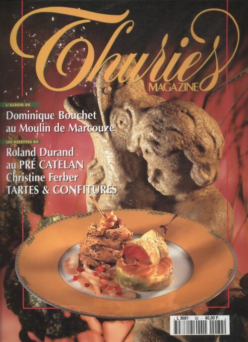 Livrenpoche : Thuriès gastronomie magazine n°82 - Collectif - Livre