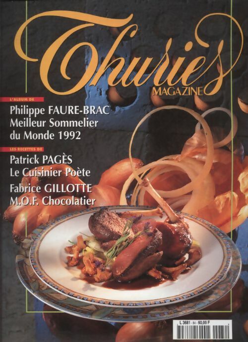 Livrenpoche : Thuriès gastronomie magazine n°84 - Collectif - Livre