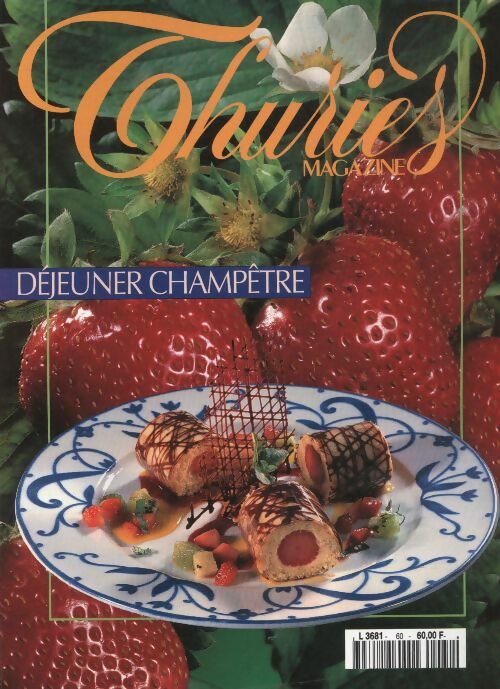 Livrenpoche : Thuriès gastronomie magazine n°60 : Déjeuner champêtre - Collectif - Livre
