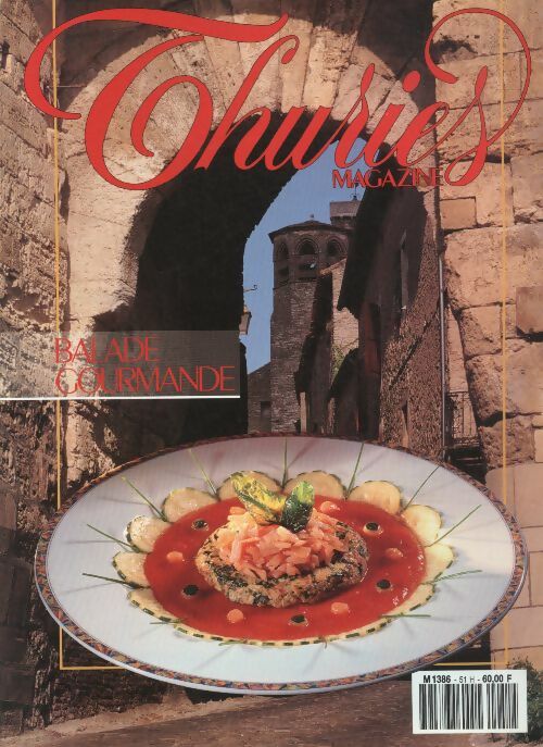 Livrenpoche : Thuriès gastronomie magazine n°51 : Balade gourmande - Collectif - Livre