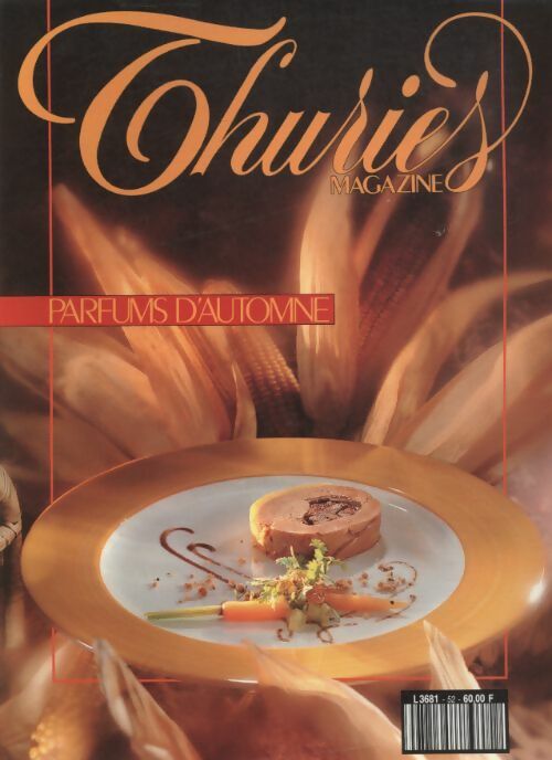 Livrenpoche : Thuriès gastronomie magazine n°52 : Parfums d'automne - Collectif - Livre