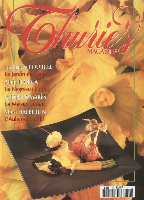 Livrenpoche : Thuriès gastronomie magazine n°101 - Collectif - Livre
