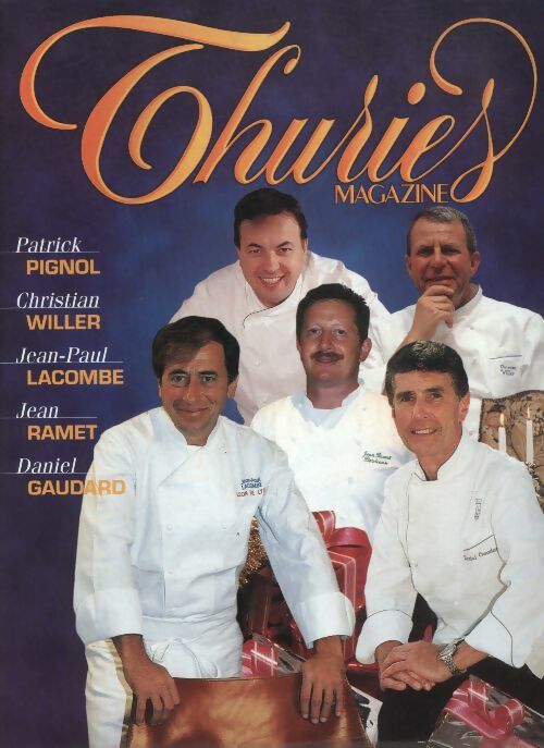 Livrenpoche : Thuriès gastronomie magazine n°115 - Collectif - Livre
