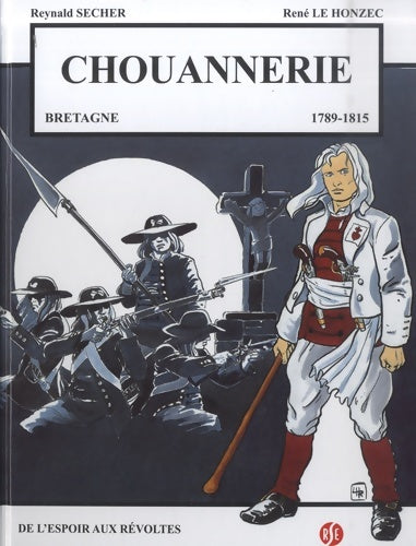 Livrenpoche : Chouannerie 1789-1815 - Reynald Secher - Livre