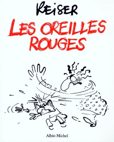 Livrenpoche : Les oreilles rouges - Reiser - Livre