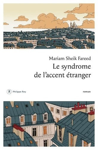 Livrenpoche : Le syndrome de l'accent étranger - Mariam Sheik Fareed - Livre