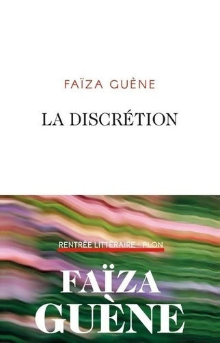 Livrenpoche : La discrétion - Faïza Guene - Livre