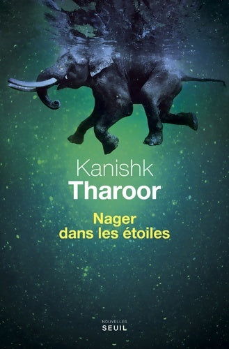 Livrenpoche : Nager dans les étoiles - Kanishk Tharoor - Livre
