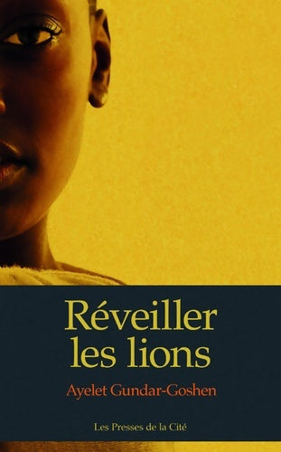 Livrenpoche : Réveiller les lions - Ayelet Gundar-Goshen - Livre