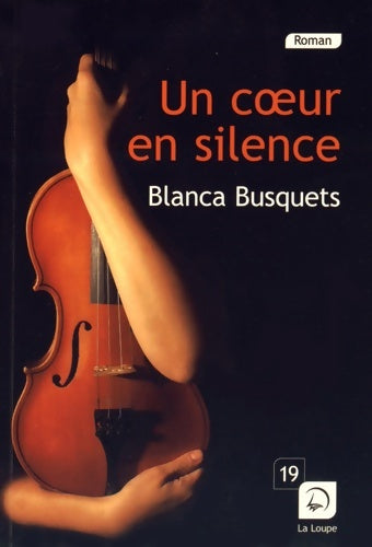 Livrenpoche : Un coeur en silence - Blanca Busquets - Livre