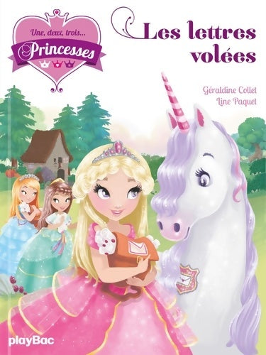 Livrenpoche : Une deux trois... Princesses - les lettres volées Tome II - Géraldine Collet - Livre