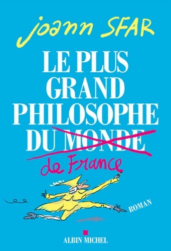 Livrenpoche : Le plus grand philosophe de France - Joann Sfar - Livre