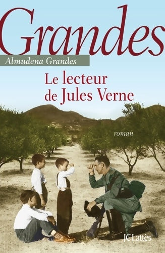 Livrenpoche : Le lecteur de Jules Verne - Almudena Grandes - Livre