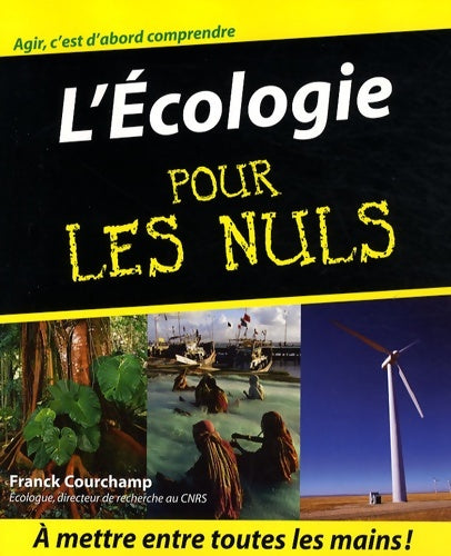 Livrenpoche : L'ecologie pour les nuls - Franck Courchamp - Livre