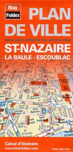 Livrenpoche : Plans de st-nazaire la baule et escoublac - Blay-Foldex - Livre