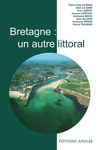 Livrenpoche : Bretagne : Un autre littoral - Collectif - Livre