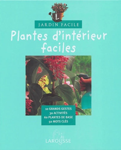 Livrenpoche : Plantes d'intérieur faciles - Bénédicte Boudassou - Livre