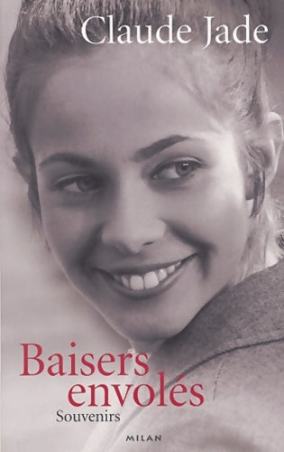 Livrenpoche : Baisers envolés - Claude Jade - Livre