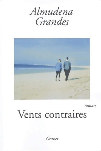 Livrenpoche : Vents contraires - Almudena Grandes - Livre