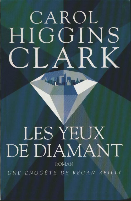Livrenpoche : Les yeux de diamant - Carol Higgins Clark - Livre