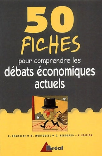 Livrenpoche : 50 fiches pour comprendre les débats économiques actuels - Marc Montoussé - Livre