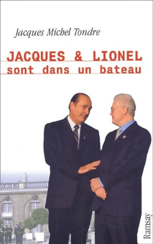 Livrenpoche : Jacques et Lionel sont dans un bateau - Jacques-Michel Tondre - Livre
