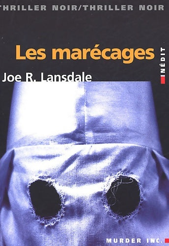 Livrenpoche : Les marécages - Joe R. Lansdale - Livre