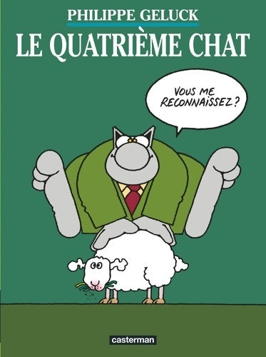 Livrenpoche : Le chat Tome IV : Le quatrième chat - Philippe Geluck - Livre