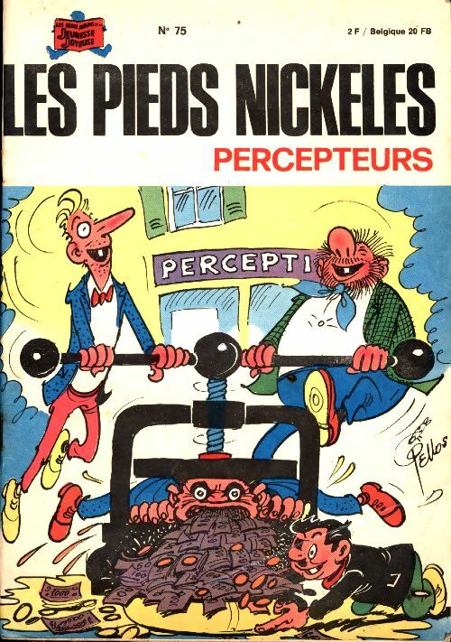 Livrenpoche : Les beaux albums de la Jeunesse Joyeuse n°75 : Les Pieds Nickelés percepteurs - Collectif - Livre