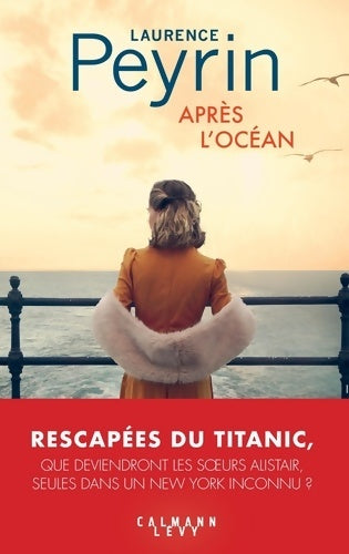 Livrenpoche : Après l'océan - Laurence Peyrin - Livre