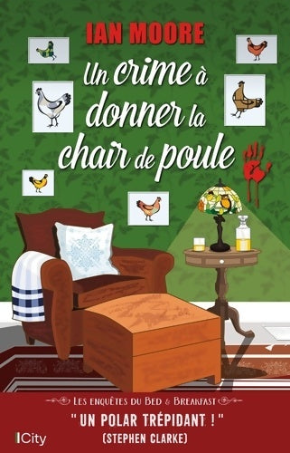 Un crime à donner la chair de poule - Ian Moore - Livre