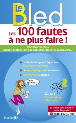 Bled-projet voltaire les 100 fautes à ne plus faire ! (certif voltaire) - Aurore Ponsonnet - Livre