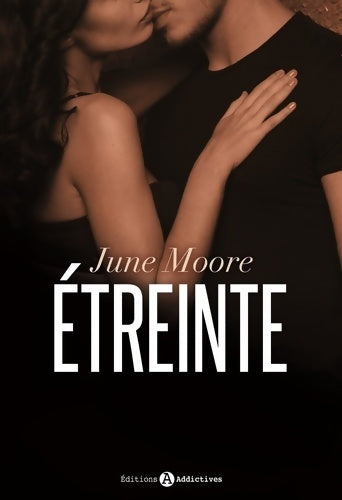 Etreinte - June Moore - Livre