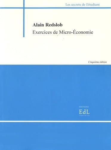 Livrenpoche : Exercices de microéconomie - Alain Redslob - Livre