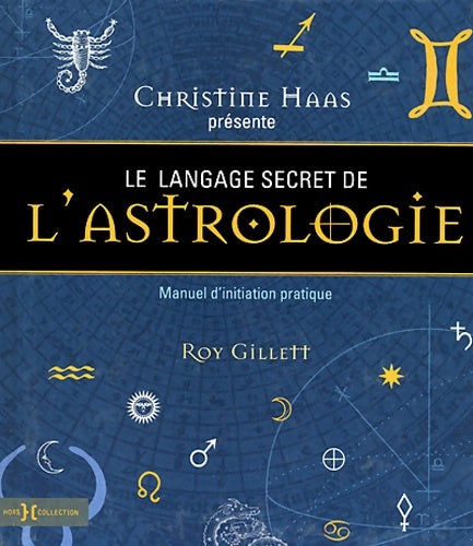 Livrenpoche : Le langage secret de l'astrologie - Collectif - Livre