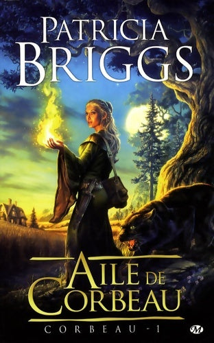 Livrenpoche : Corbeau Tome I : Aile de corbeau - Patricia Briggs - Livre