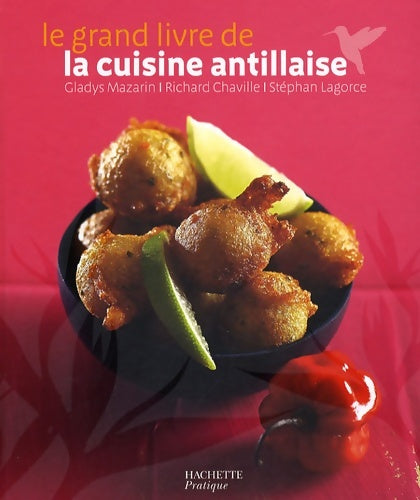Livrenpoche : Le grand livre de la cuisine antillaise - Richard Chaville - Livre