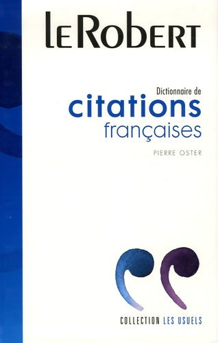 Livrenpoche : Dictionnaire de citations françaises - Pierre Oster - Livre