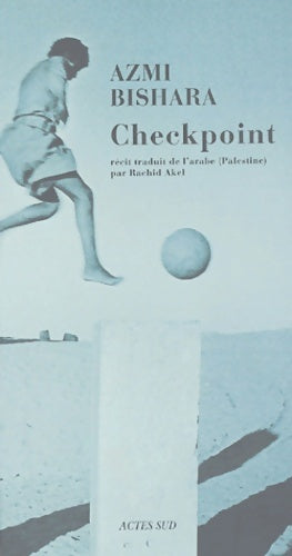 Livrenpoche : Checkpoint - Azmi Bishara - Livre