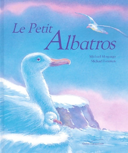 Livrenpoche : Le petit albatros - Michael Foreman - Livre